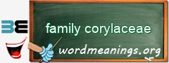 WordMeaning blackboard for family corylaceae